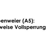 Appenweier (A5): Zeitweise Vollsperrung - LKW-News aktuell und informativ 1