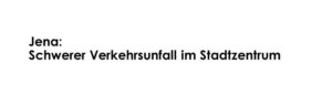 Saale-Holzland-Kreis: Unfall bei Überholvorgang - LKW-News aktuell und informativ