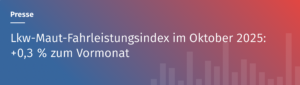 Lkw-Maut-Fahrleistungsindex im Oktober 2025: +0,3 % zum Vormonat - LKW-News aktuell und informativ